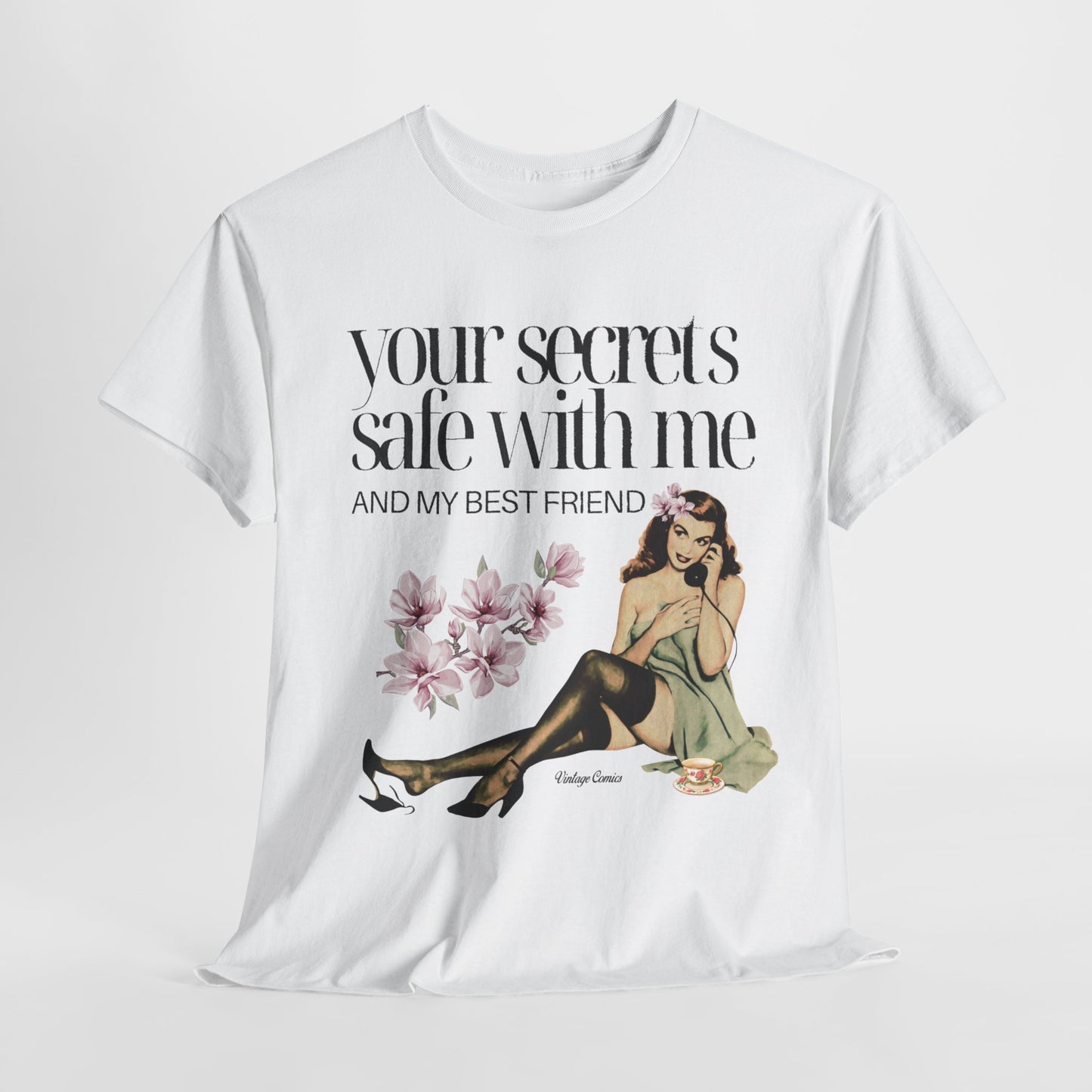 Your Secrets Safe With Me Tee