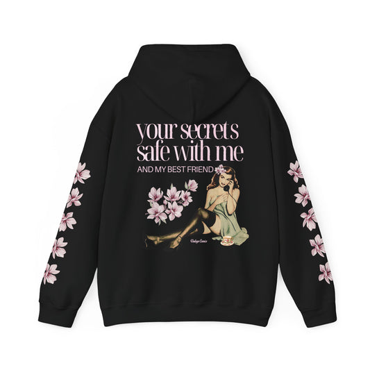Your Secrets Safe With Me Hoodie