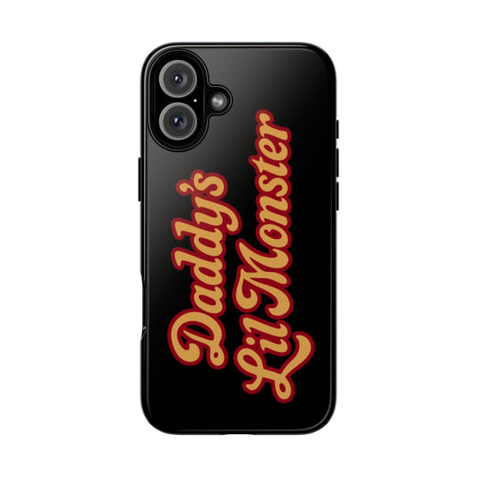 Daddy's Lil Monster Protective Phone Case