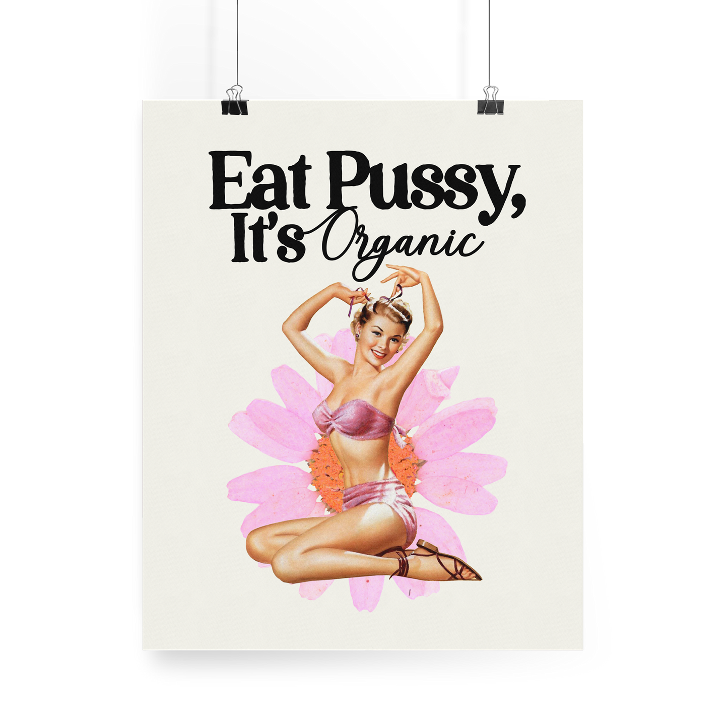 Eat Pussy, It's Organic Print (Limited Edition)