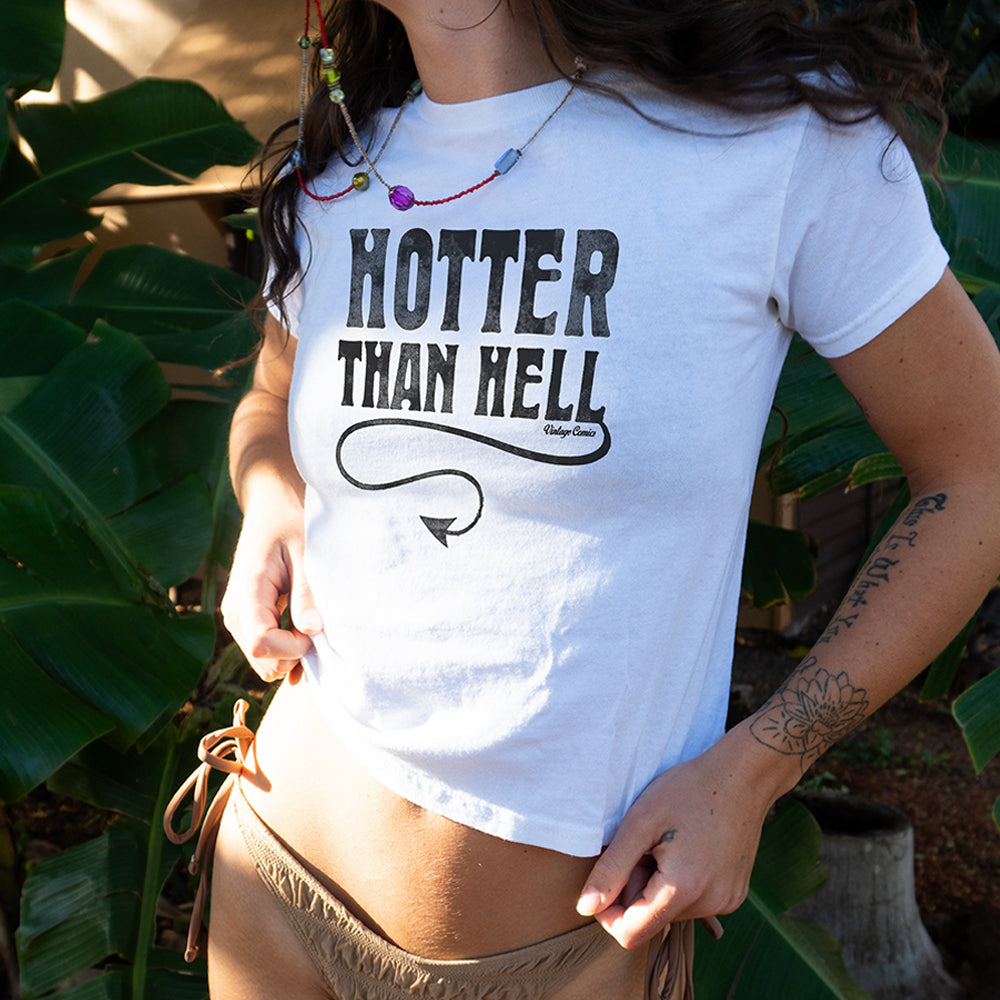 Hotter Than Hell Baby Tee